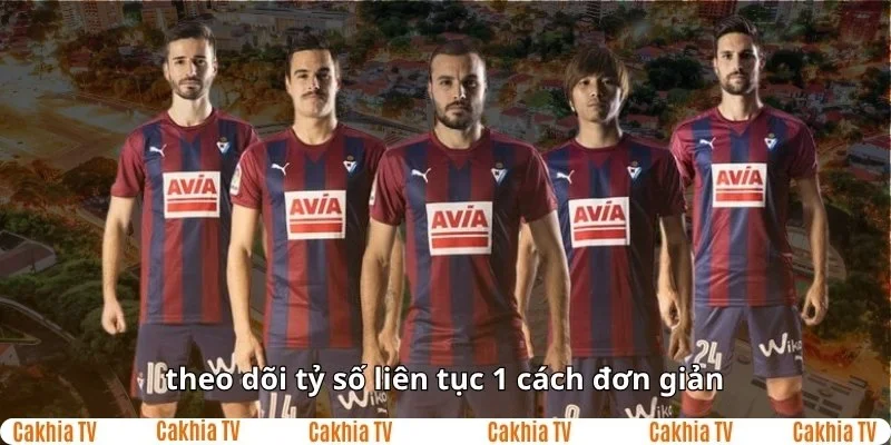 Theo dõi tỷ số liên tục đơn giản tại CakhiaTV