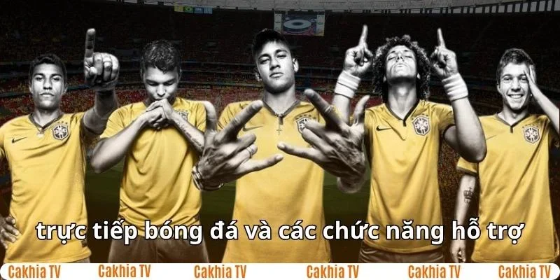 Cakhia TV không chỉ là trực tiếp bóng đá mà là hệ sinh thái bóng đá đầy đủ nhất